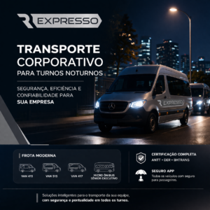 Transporte Corporativo para Turnos Noturnos Segurança, Eficiência e Confiabilidade para sua Empresa - RR Expresso
